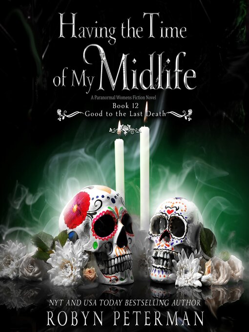 Title details for Having the Time of My Midlife by Robyn Peterman - Available